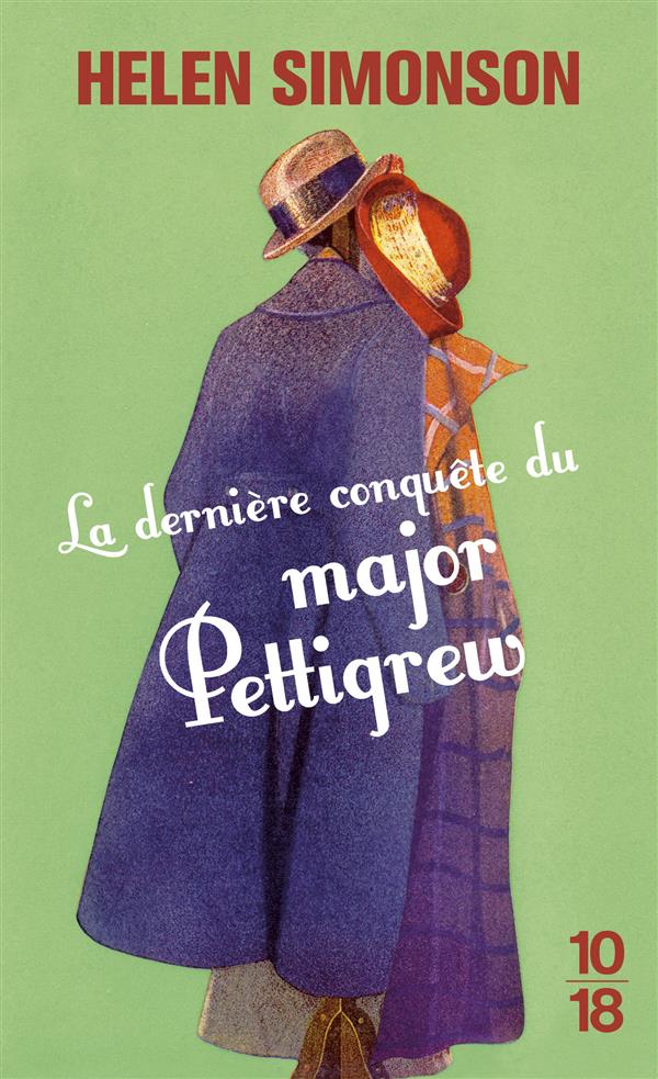 Simonson Helen - LA DERNIERE CONQUETE DU MAJOR PETTIGREW Simonson Helen - LA DERNIERE CONQUETE DU MAJOR PETTIGREW